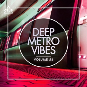 VA - Deep Metro Vibes, Vol. 54