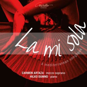 Carmen Artaza - La Mi Sola. A Mediterranean Songbook