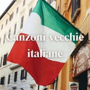 VA - Canzoni Vecchie Italiane