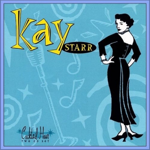Kay Starr - Cocktail Hour (1940-e - 1950-e)