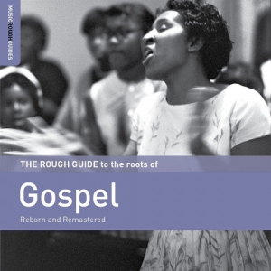 VA - The Rough Guide to The Roots Of Gospel