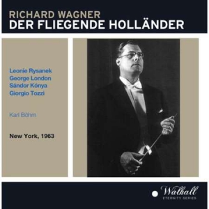 Metropolitan Opera House Orchestra and Choir - Der Fliegende Hollander Live 1963 Conducted By Karl Bohm