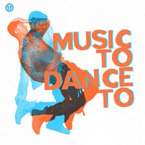 VA - Music To Dance To