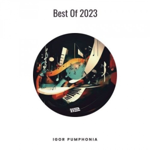 Igor Pumphonia - Best Of 2023