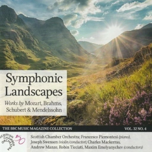 Symphonic Landscapes - Works By Mozart, Brahms, Schubert & Mendelssohn