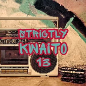 VA - Strictly Kwaito 13