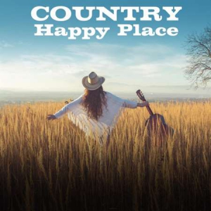 VA - Country Happy Place 