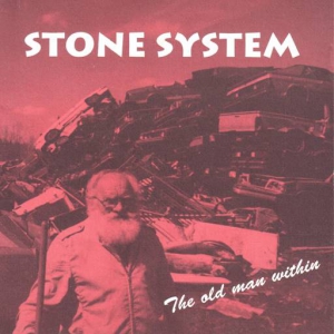 Stone System - The old man within