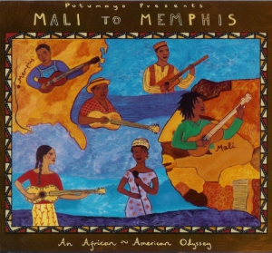 VA - Putumayo Presents. Mali To Memphis