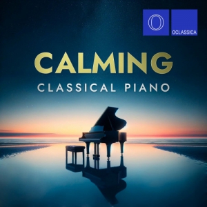 VA - Calming Classical Piano