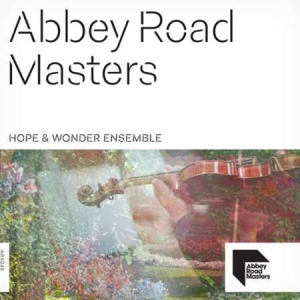 VA - Abbey Road Masters: Hope & Wonder Ensemble
