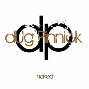 dUg Pinnick - Naked [Remastered]