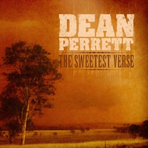 Dean Perrett - The Sweetest Verse
