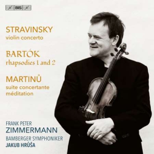 Frank Peter Zimmermann - Stravinsky, Bartok & Martinu: Violin Works