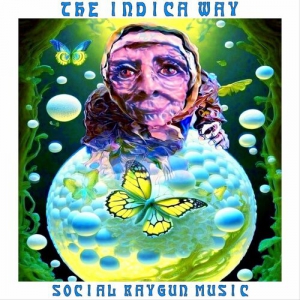 Social Raygun Music - The Indica Way