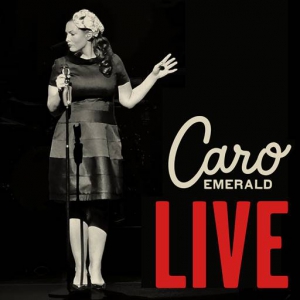 Caro Emerald - Live In Glasgow [Remaster]