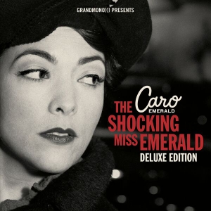 Caro Emerald - The Shocking Miss Emerald [Deluxe Edition]