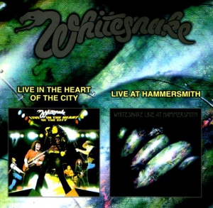 Whitesnake - Live In The Heart Of The City (1980) / Live At Hammersmith (1979)