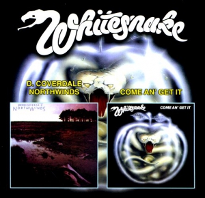 D. Coverdale / Whitesnake - Northwinds (1978) / Come An' Get It (1981)
