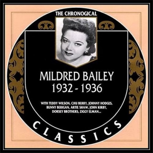 Mildred Bailey - 1932 - 1936