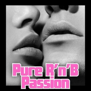 VA - Pure R'n'b Passion