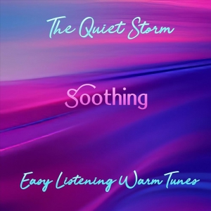 VA - The Quiet Storm Soothing Easy Listening Warm Tunes