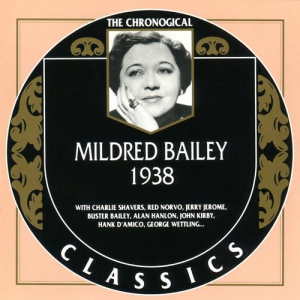 Mildred Bailey - The Chronological Classics 1938