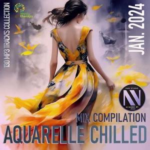 VA - Aquarelle Chilled