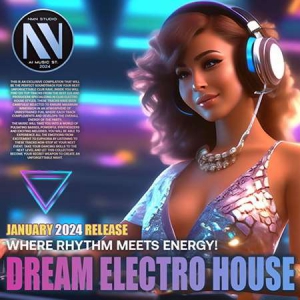 VA - Dream Electro House