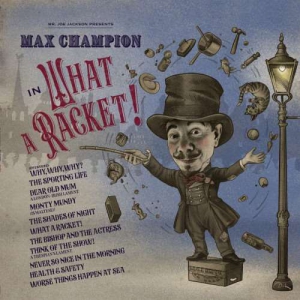 Joe Jackson & Max Champion - What A Racket!