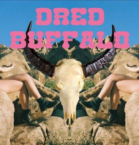 Dred Buffalo - Dred Buffalo