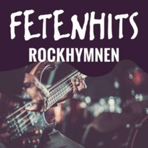VA - Fetenhits - Rockhymnen