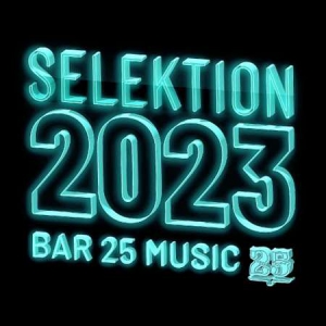VA - Bar 25 Music: Selektion