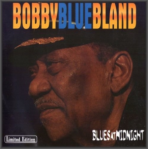 Bobby "Blue" Bland - Blues At Midnight