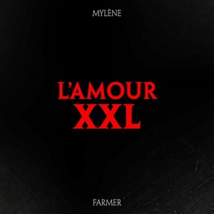 Mylene Farmer - L'amour XXL