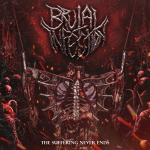 Brutal Infection - The Suffering Never Ends