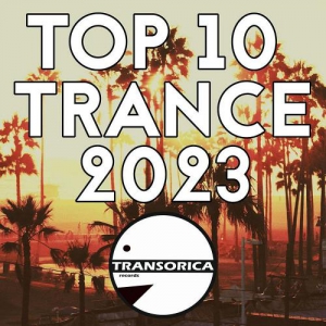 VA - TOP 10 Trance 2023