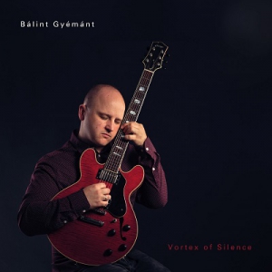 Balint Gyemant (Balint Gyemant) - Vortex Of Silence