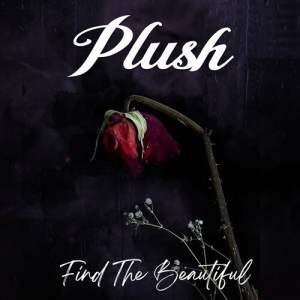 Plush - Find The Beautiful [EP]