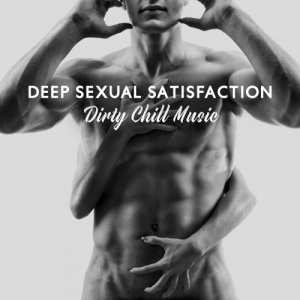 Dj Eroticamila, Ibiza Sexy Chill Beats - Deep Sexual Satisfaction