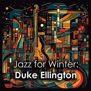 Duke Ellington - Jazz For Winter: Duke Ellington