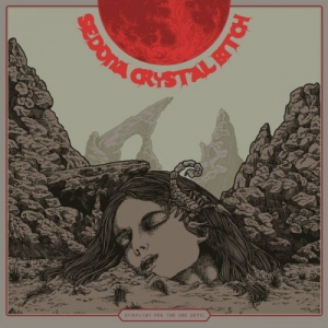 Sedona Crystal Bitch - Sympathy For The She Devil
