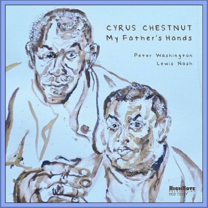 Cyrus Chestnut - My Father's Hands