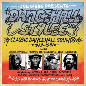 VA - Joe Gibbs Presents Dancehall Stylee