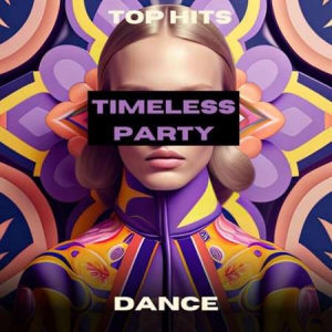 VA - Timeless Party - Dance - Top Hits