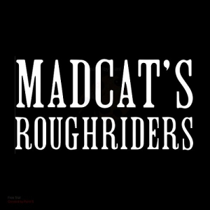 Madcat's Roughriders - Madcat's Roughriders