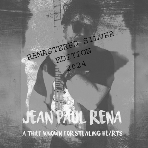 Jean Paul Rena - A thief known for stealing hearts (Silver edition remaster 2024)