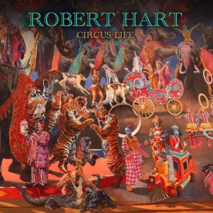 Robert Hart (Manfred Mann's Earth Band) - Circus Life