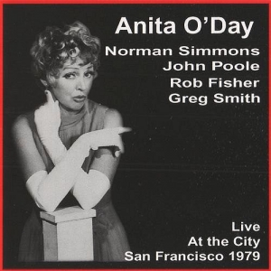 Anita O'Day - Live At The City San Francisco