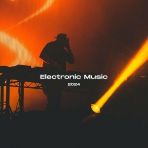 VA - Electronic Music 2024